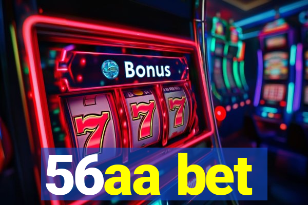 56aa bet